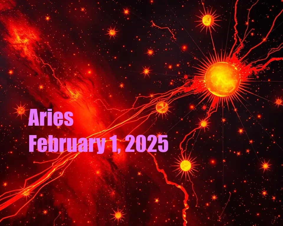 Aries - February 1, 2025