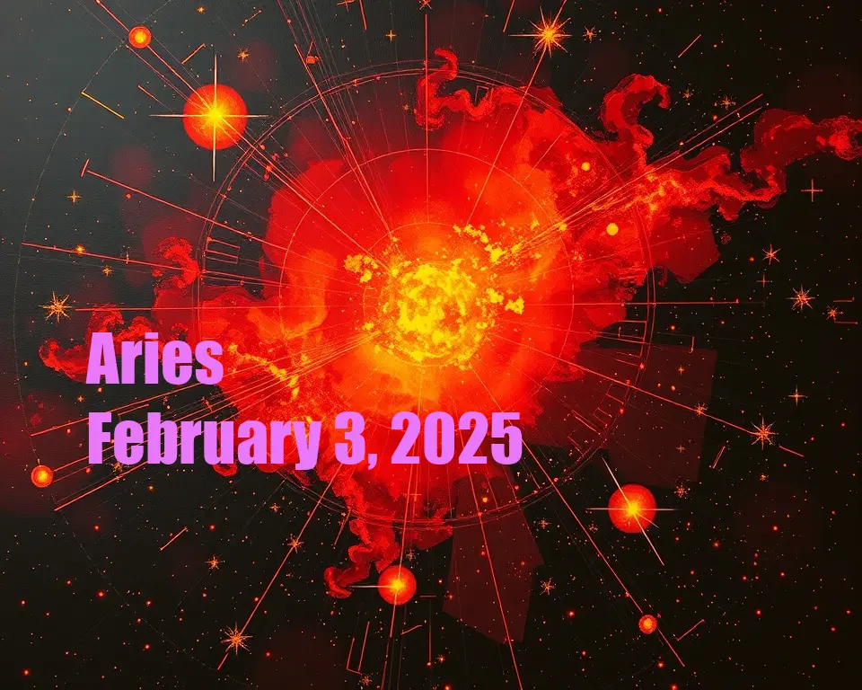 Aries - February 3, 2025