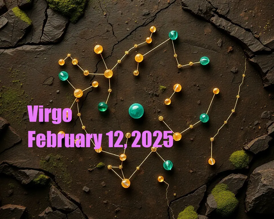 Virgo - February 12, 2025