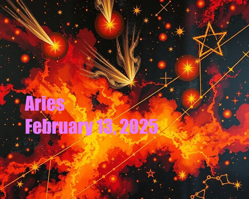 Aries - February 13, 2025