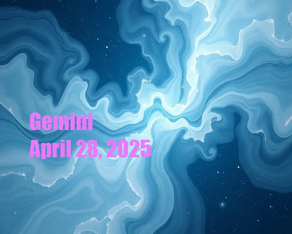 Gemini - April 28, 2025