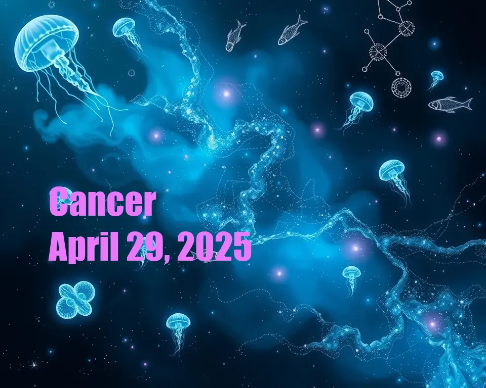 Cancer - April 29, 2025
