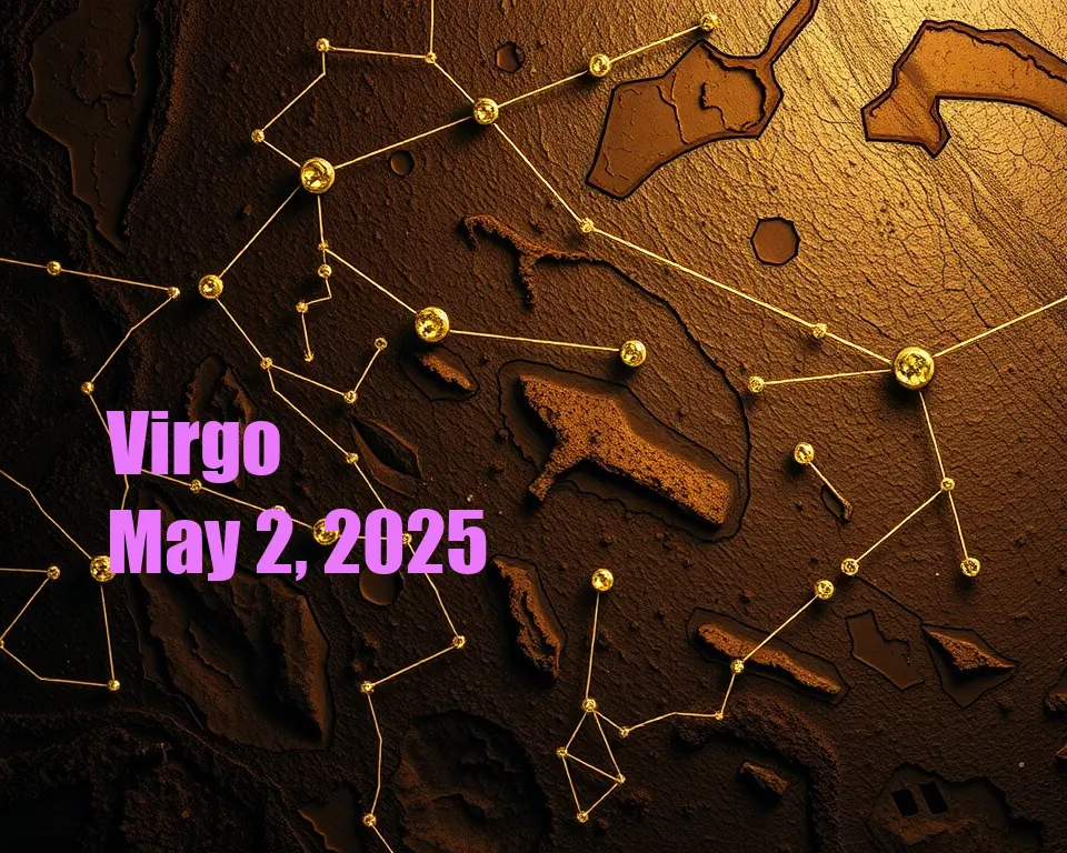 Virgo - May 2, 2025