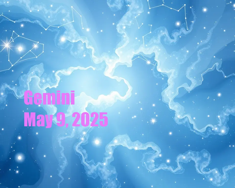 Gemini - May 9, 2025