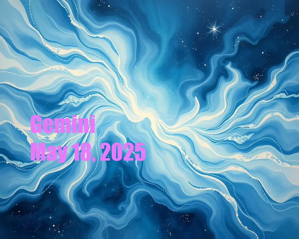 Gemini - May 18, 2025