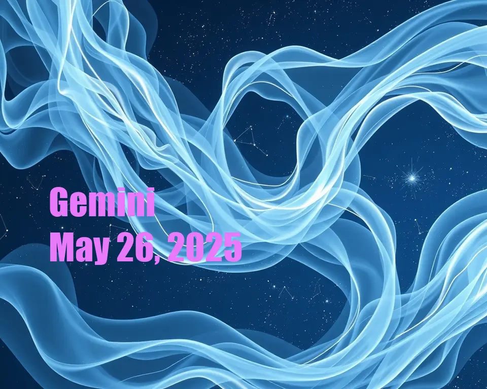 Gemini - May 26, 2025