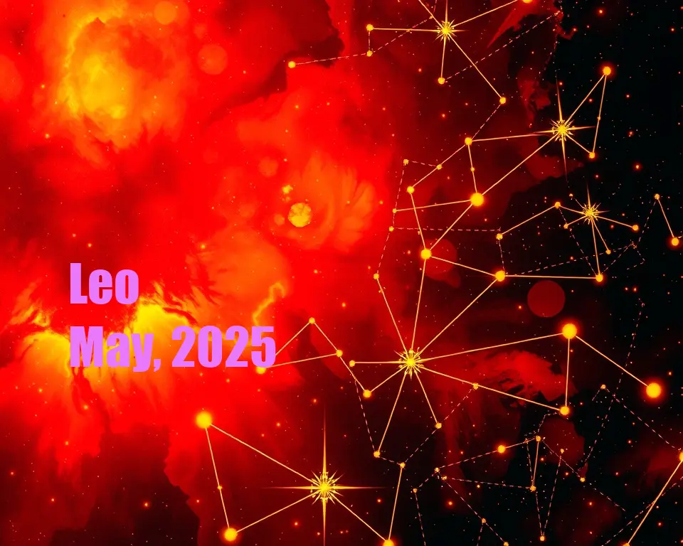 Leo - May, 2025