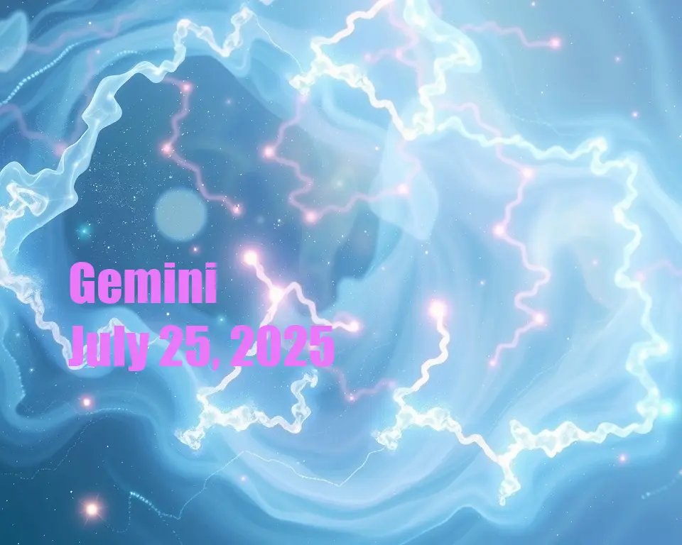 Gemini - July 25, 2025