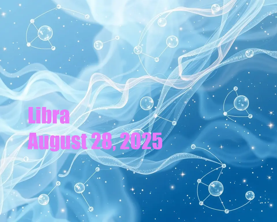 Libra - August 28, 2025