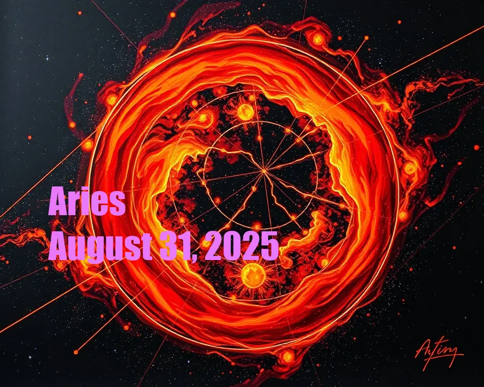 Aries - August 31, 2025