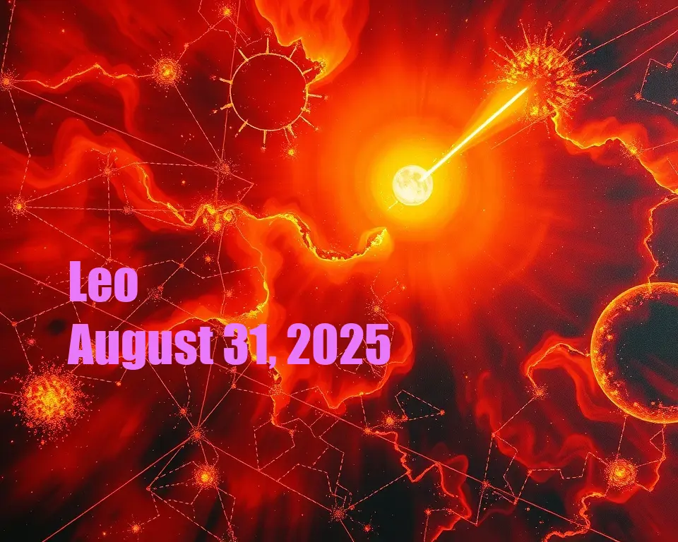 Leo - August 31, 2025