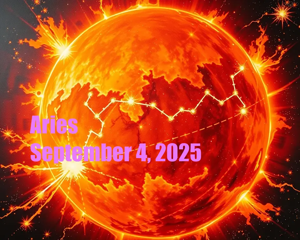 Aries - September 4, 2025