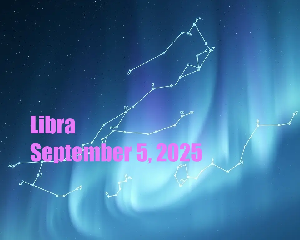 Libra - September 5, 2025
