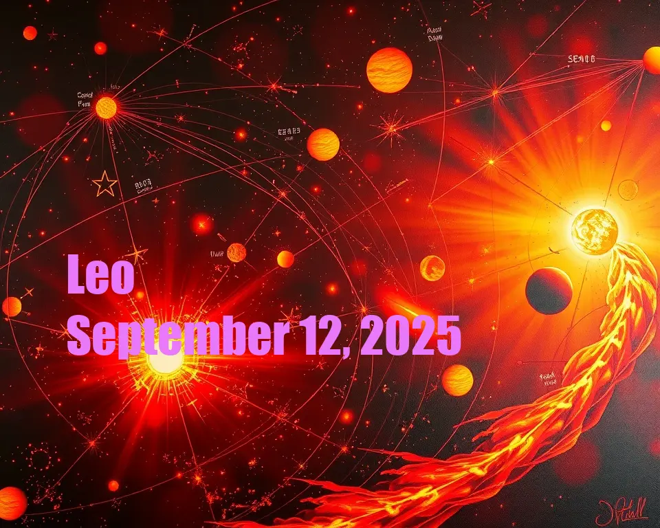 Leo - September 12, 2025
