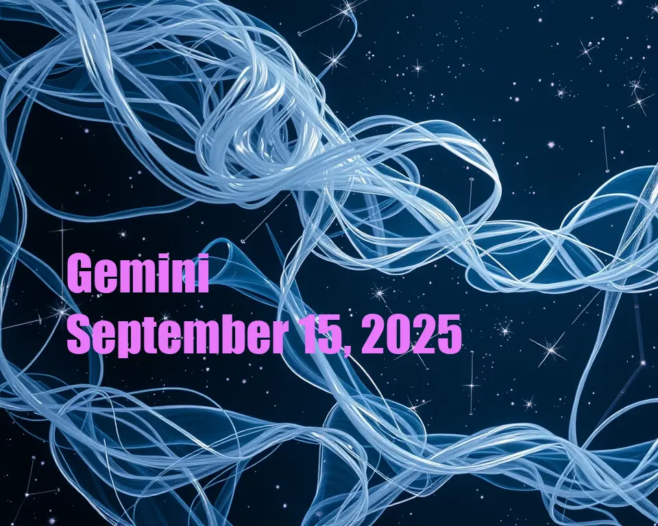 Gemini - September 15, 2025