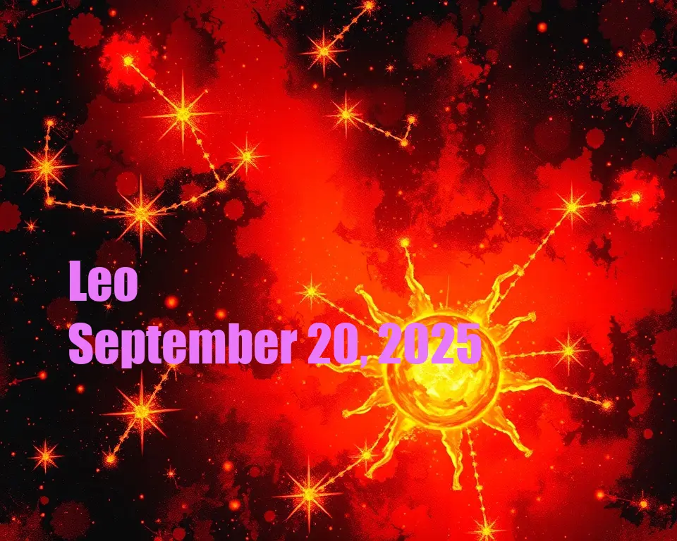 Leo - September 20, 2025