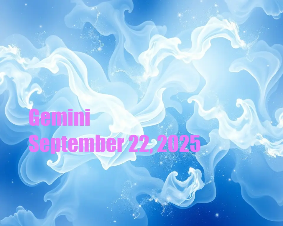 Gemini - September 22, 2025