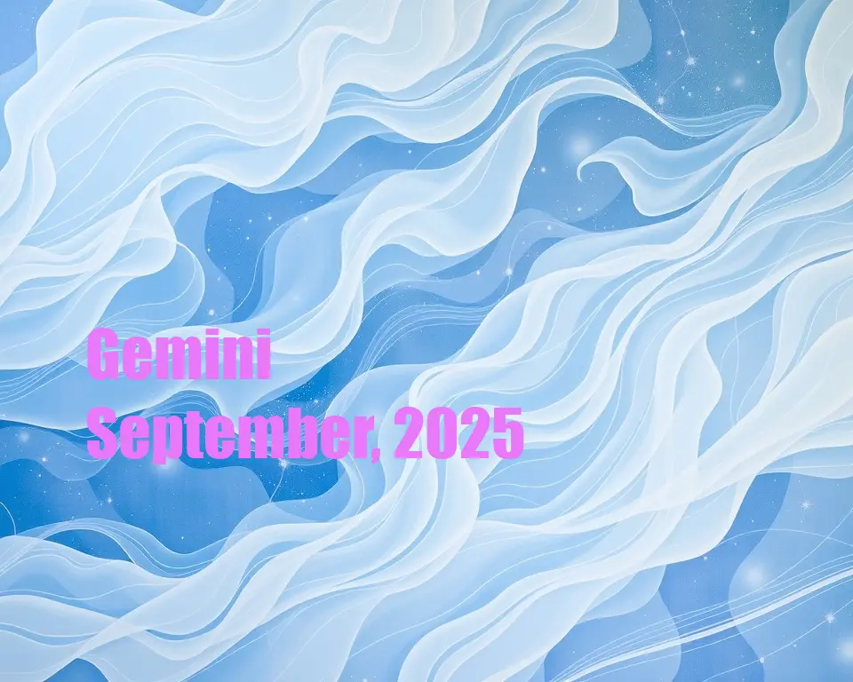Gemini - September, 2025