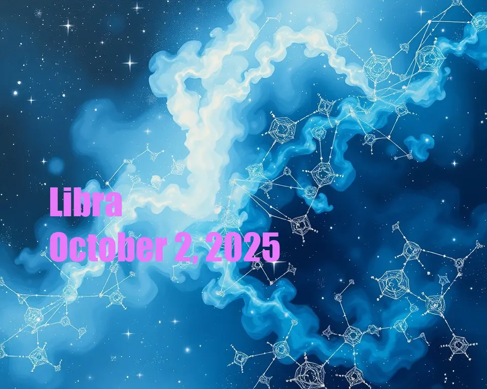 Libra - October 2, 2025