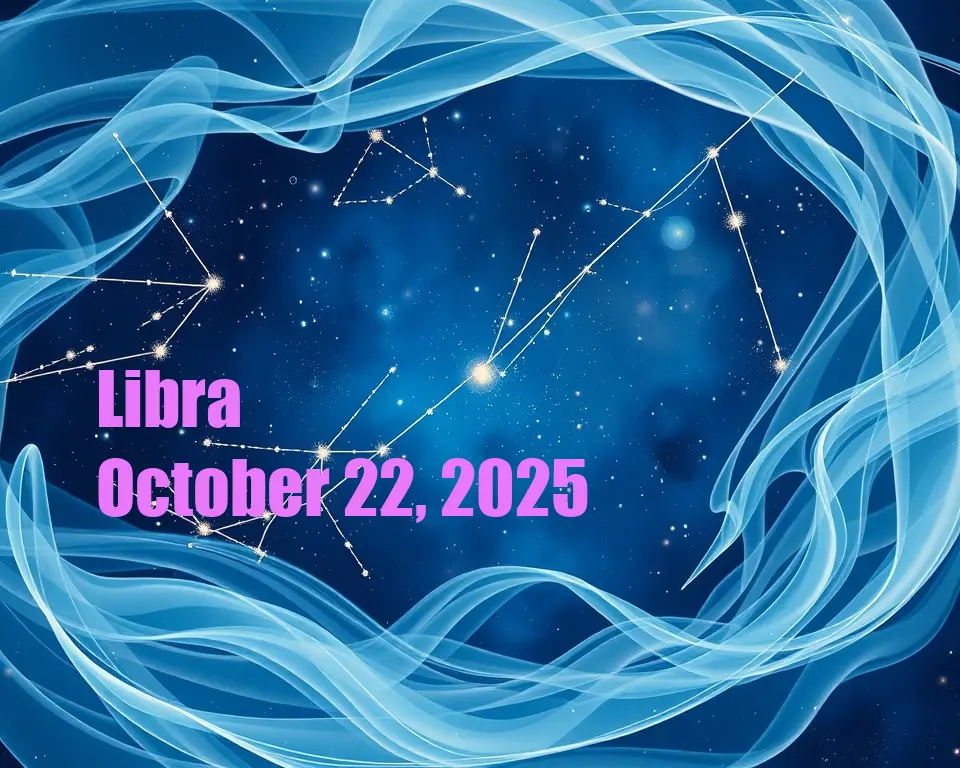 Libra - October 22, 2025