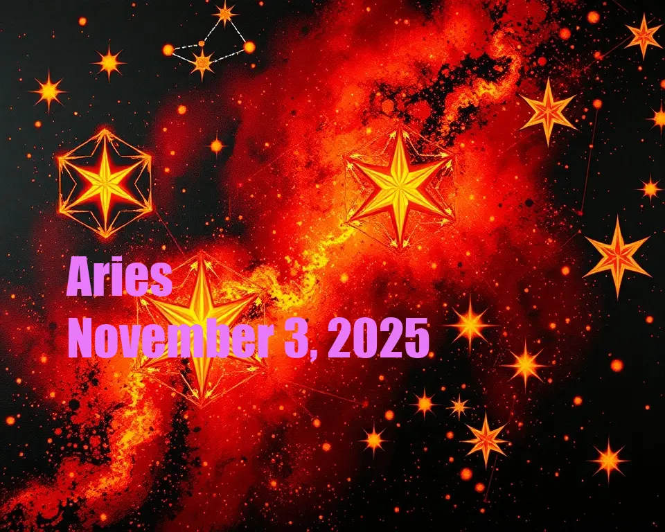 Aries - November 3, 2025