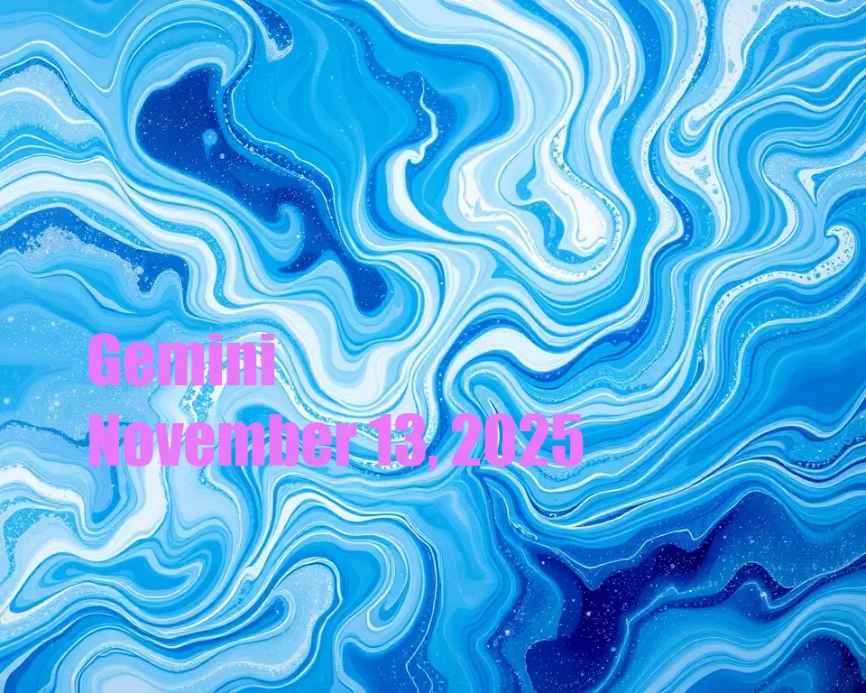 Gemini - November 13, 2025