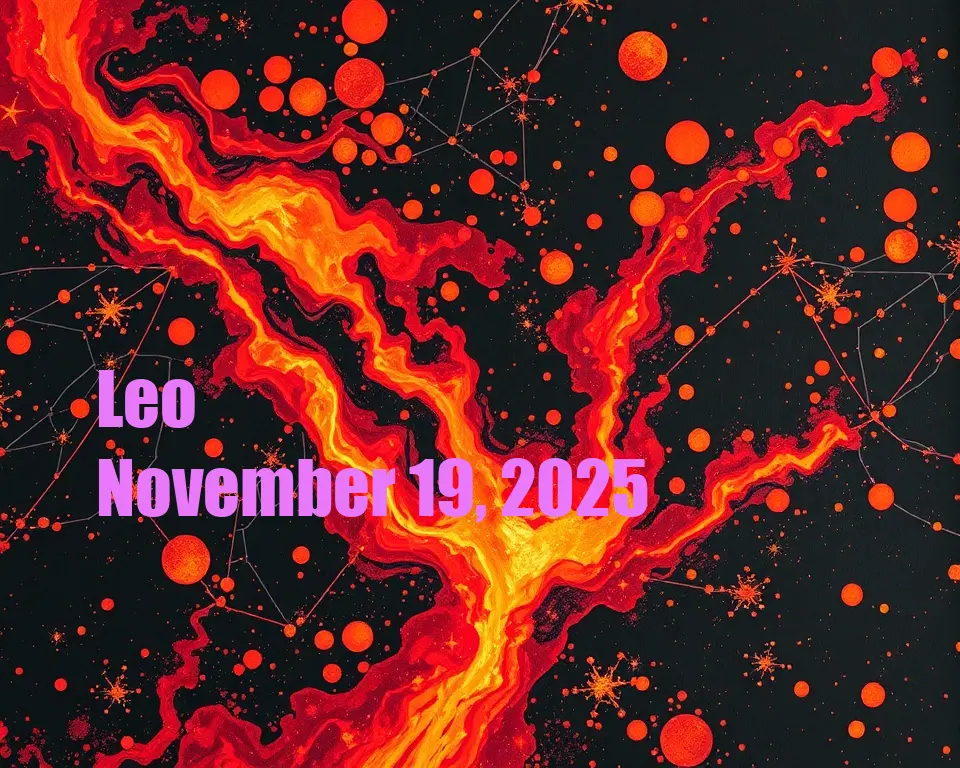 Leo - November 19, 2025