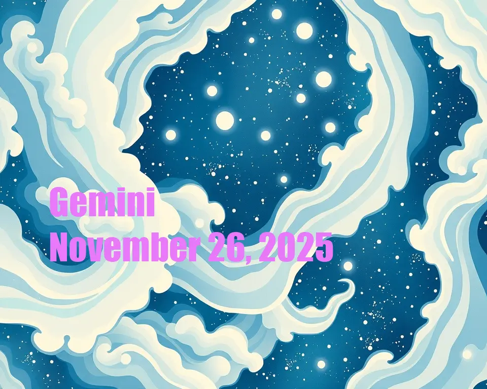 Gemini - November 26, 2025