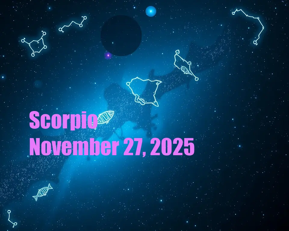 Scorpio - November 27, 2025