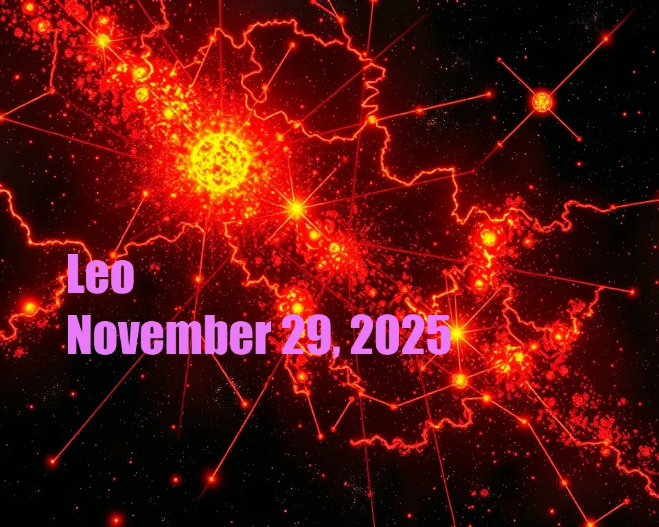 Leo - November 29, 2025