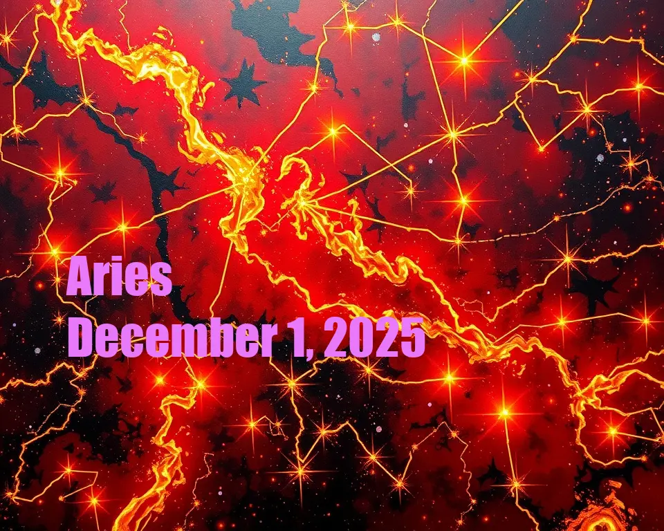 Aries - December 1, 2025