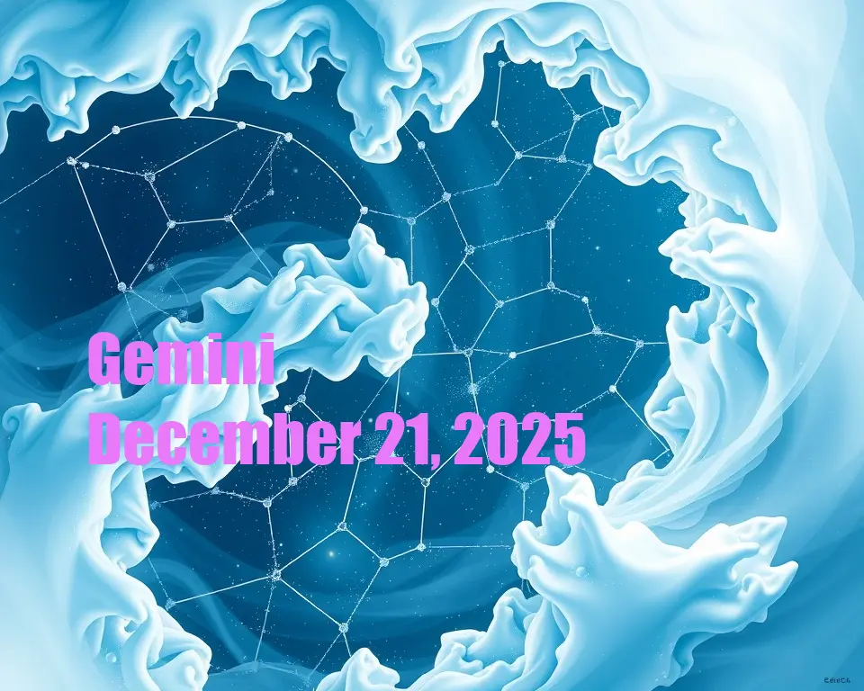 Gemini - December 21, 2025