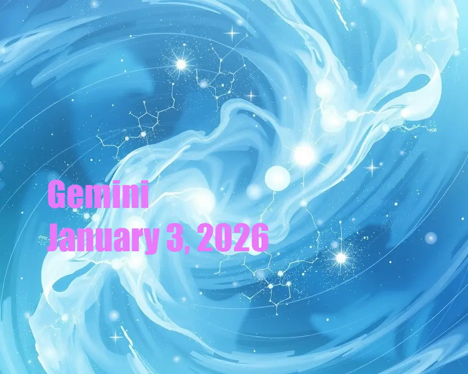 Gemini - January 3, 2026
