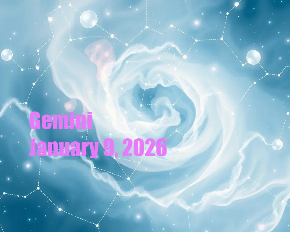 Gemini - January 9, 2026